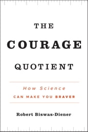 The Courage Quotient