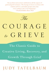 The Courage to Grieve