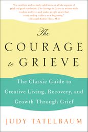 The Courage to Grieve