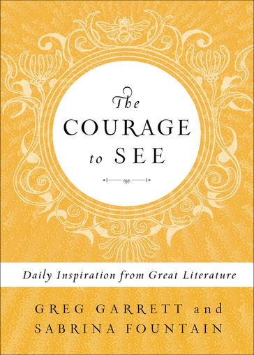 The Courage to See - Greg Garrett - Sabrina Fountain