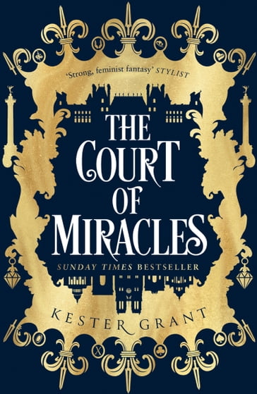 The Court of Miracles (The Court of Miracles Trilogy, Book 1) - Kester Grant