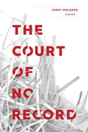 The Court of No Record - Jenny Molberg