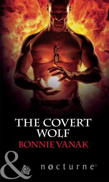 The Covert Wolf (Phoenix Force, Book 1) (Mills & Boon Nocturne) - Bonnie Vanak