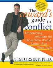 The Coward s Guide to Conflict