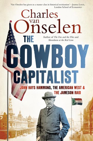 The Cowboy Capitalist - Charles van Onselen