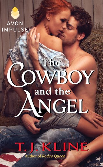 The Cowboy and the Angel - T. J. Kline