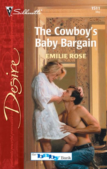 The Cowboy's Baby Bargain - Emilie Rose