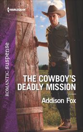 The Cowboy s Deadly Mission