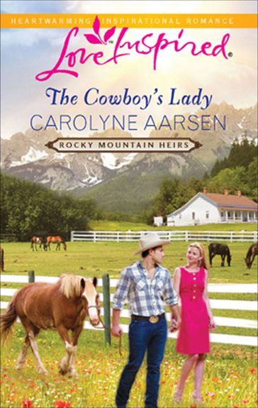 The Cowboy's Lady - Carolyne Aarsen