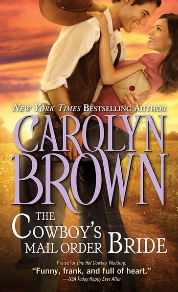 The Cowboy's Mail Order Bride - Carolyn Brown