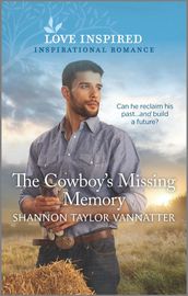 The Cowboy s Missing Memory