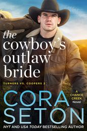 The Cowboy s Outlaw Bride