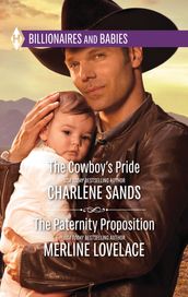 The Cowboy s Pride & The Paternity Proposition