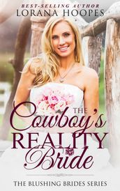 The Cowboy s Reality Bride