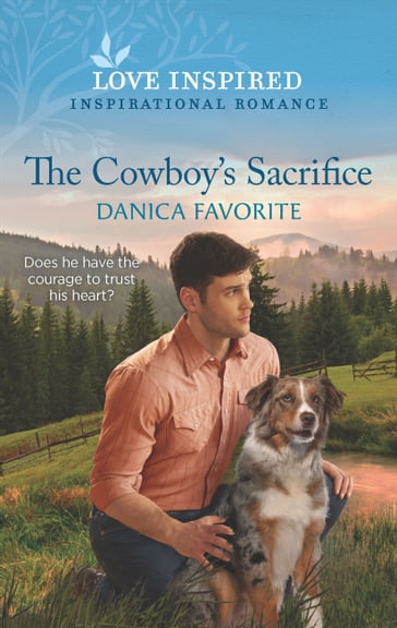 The Cowboy's Sacrifice - Danica Favorite