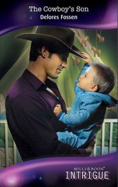 The Cowboy s Son (Mills & Boon Intrigue)