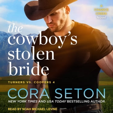 The Cowboy's Stolen Bride - Cora Seton