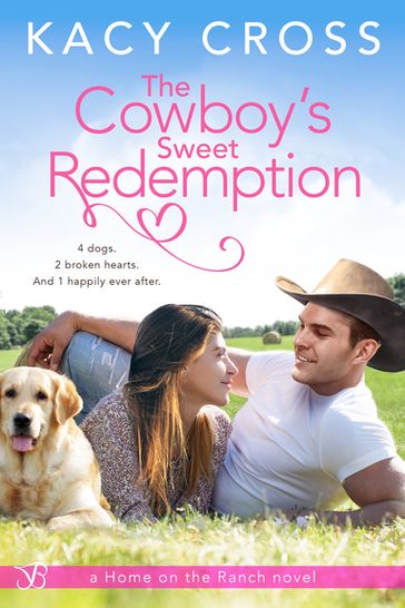 The Cowboy's Sweet Redemption - Kacy Cross