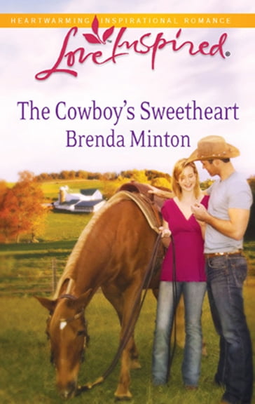 The Cowboy's Sweetheart (Mills & Boon Love Inspired) - Brenda Minton