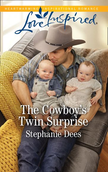 The Cowboy's Twin Surprise (Mills & Boon Love Inspired) (Triple Creek Cowboys, Book 1) - Stephanie Dees