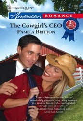 The Cowgirl s CEO (Mills & Boon American Romance)