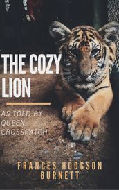 The Cozy Lion (Annotated & Illustrated)