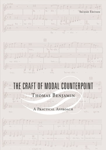 The Craft of Modal Counterpoint - Benjamin Thomas