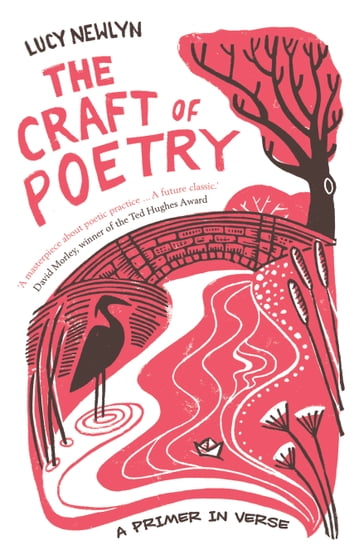The Craft of Poetry - Lucy Newlyn