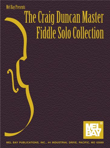 The Craig Duncan Master Fiddle Solo Collection - Craig Duncan