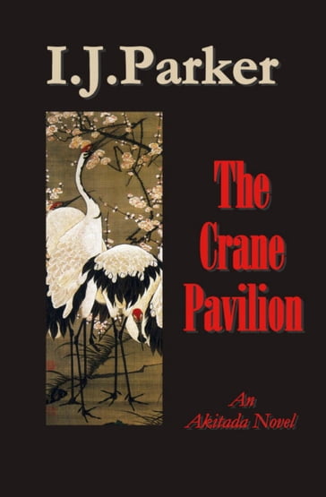 The Crane Pavilion - I. J. Parker