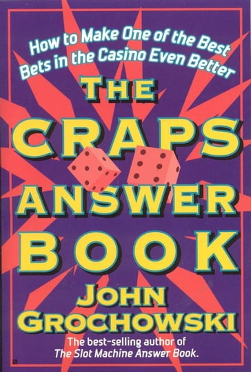 The Craps Answer Book - John Grochowski