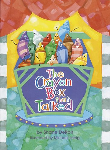 The Crayon Box that Talked - Michael Letzig - Shane Derolf