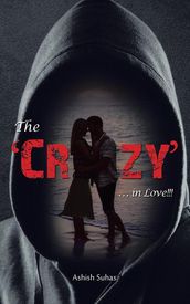 The  Crazy  . . . in Love!!!