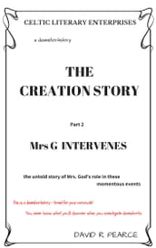 The Creation Story: Mrs G Intervenes