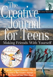 The Creative Journal for Teens, Second Edition