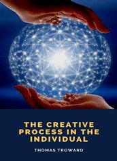 The Creative Process in the Individual (translated)