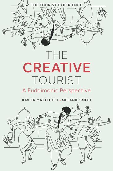The Creative Tourist - Xavier Matteucci - Melanie Smith