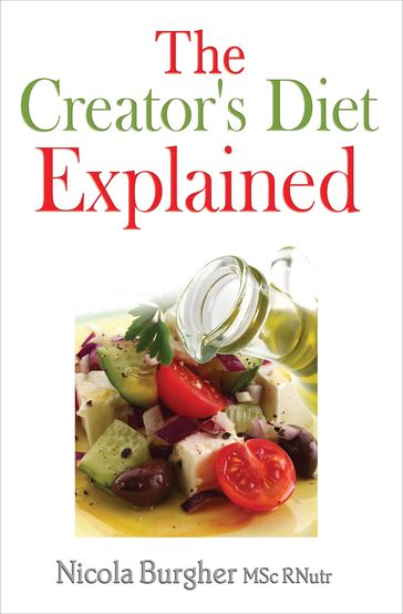 The Creator's Diet Explained - Nicola Burgher