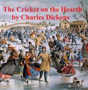 The Cricket on the Hearth, a short novel