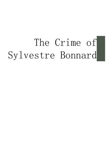 The Crime Of Sylvestre Bonnard - Lafcadio Hearn