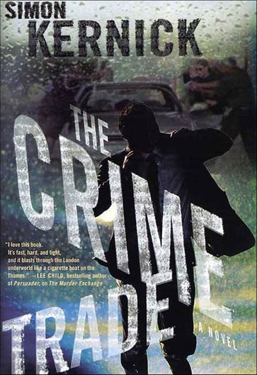 The Crime Trade - Simon Kernick