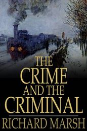 The Crime and the Criminal