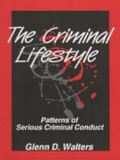 The Criminal Lifestyle