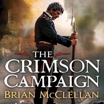 The Crimson Campaign - Brian McClellan