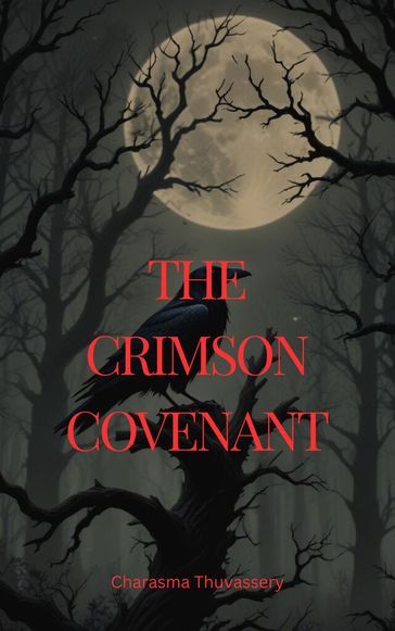 The Crimson Covenant - charasma thuvassery