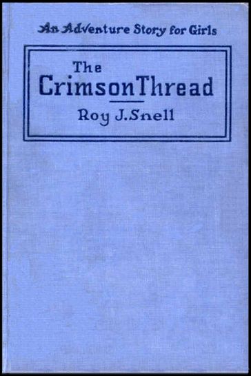 The Crimson Thread - Roy J. Snell