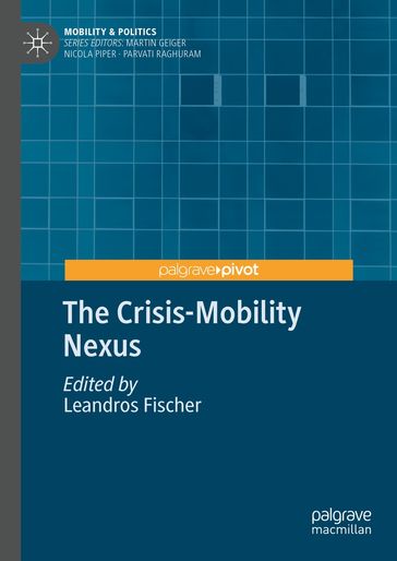 The Crisis-Mobility Nexus