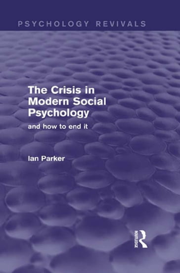 The Crisis in Modern Social Psychology - Ian Parker