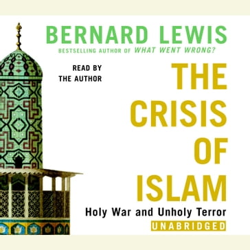 The Crisis of Islam - Bernard Lewis