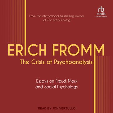 The Crisis of Psychoanalysis - Erich Fromm